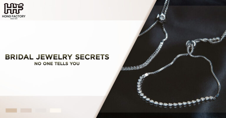 Bridal Jewelry Secrets No One Tells You - A Comprehensive Guide to Wedding Jewelry Selection