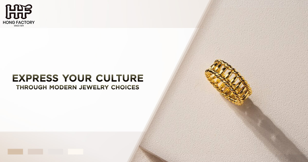 Express Your Culture Through Modern Jewelry Choices