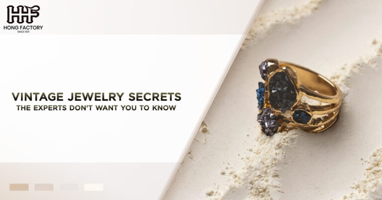 Vintage Jewelry Secrets the Experts Don't Want You to Know